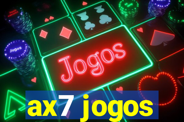 ax7 jogos